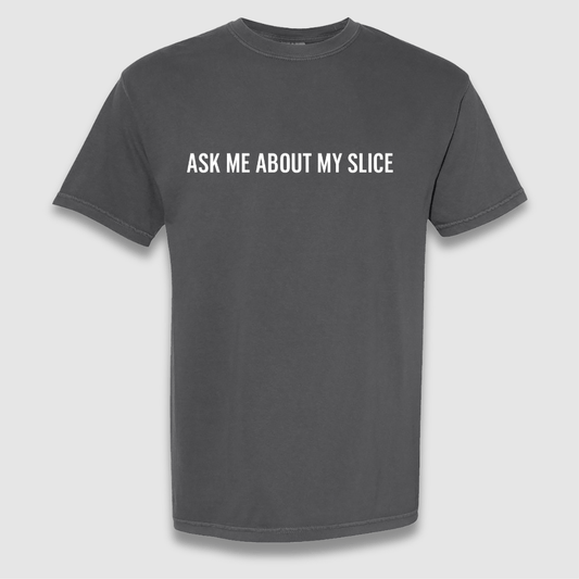Ask Me T Shirt