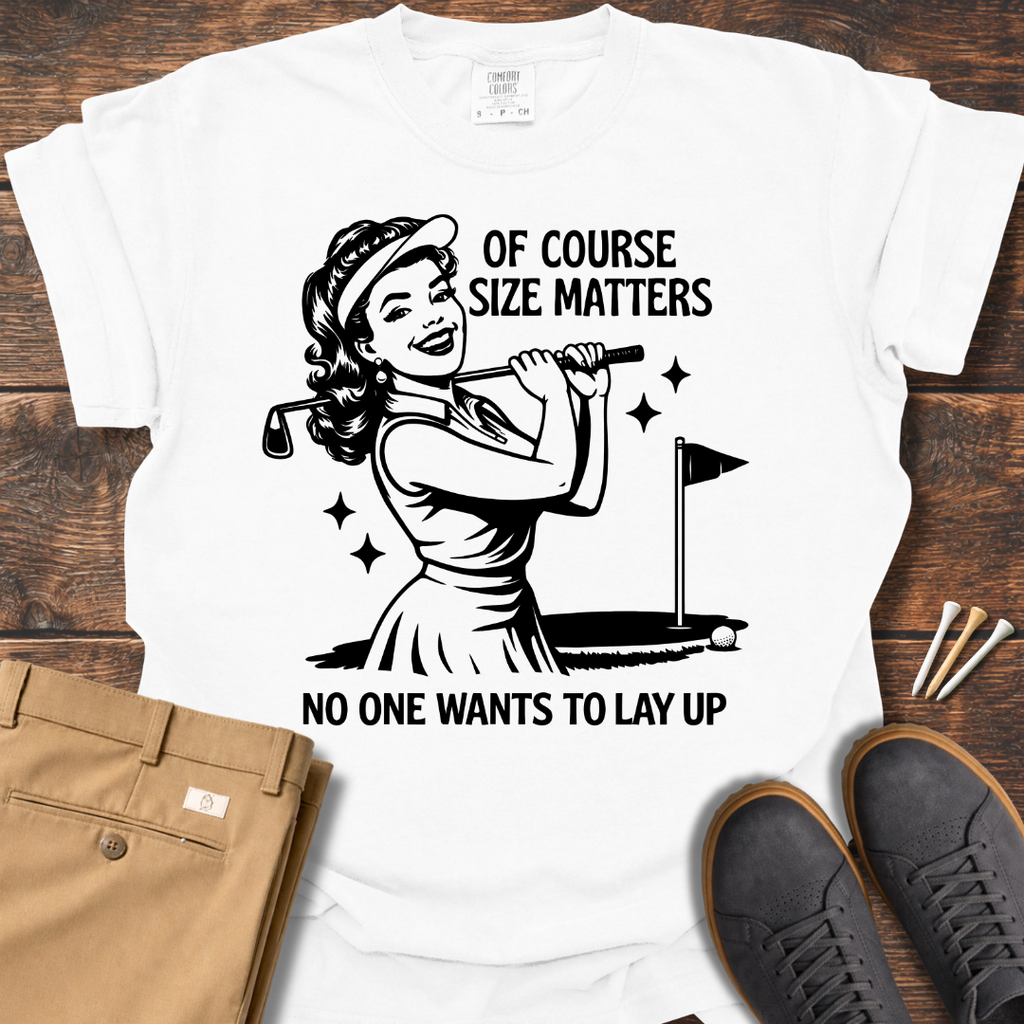 Of Course T Shirt