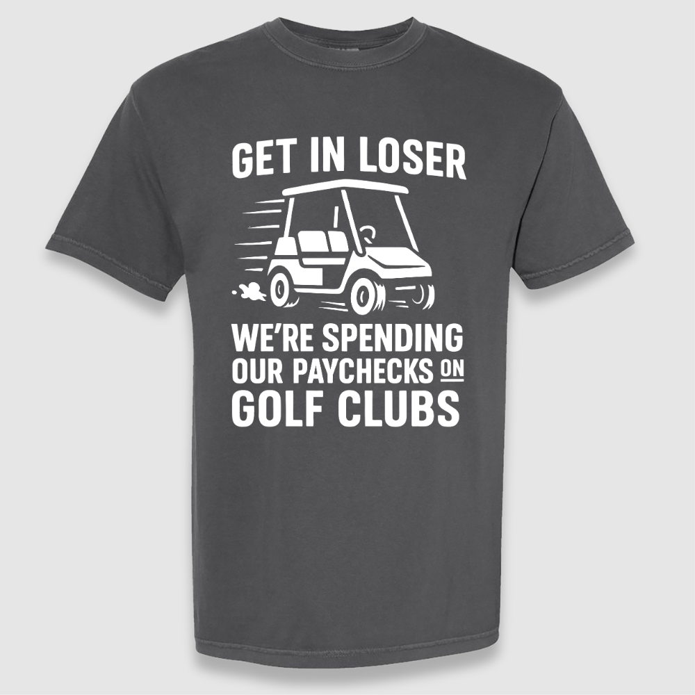 Get In Loser Tee