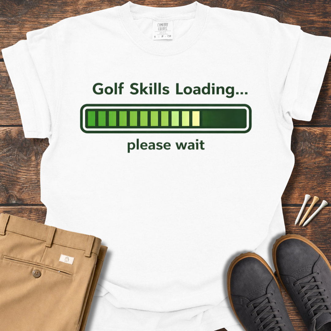 Golf Skills Loading T Shirt