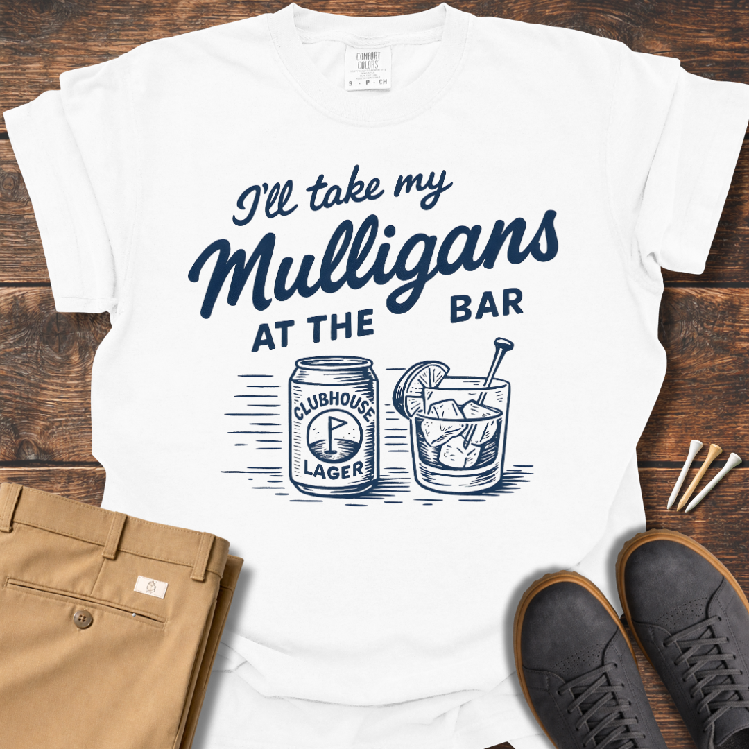 Take My Mulligans T Shirt