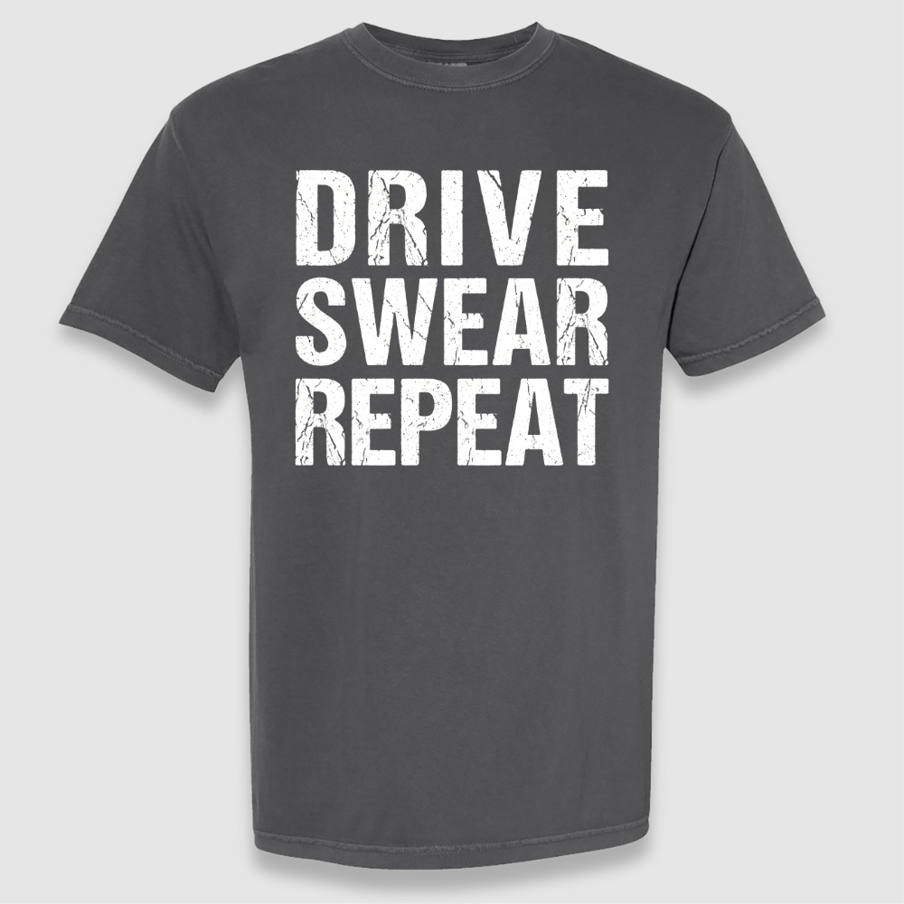 Drive Swear Repeat Tee
