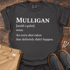 Mulligan Defintion T Shirt