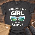 Golf Like A Girl T Shirt