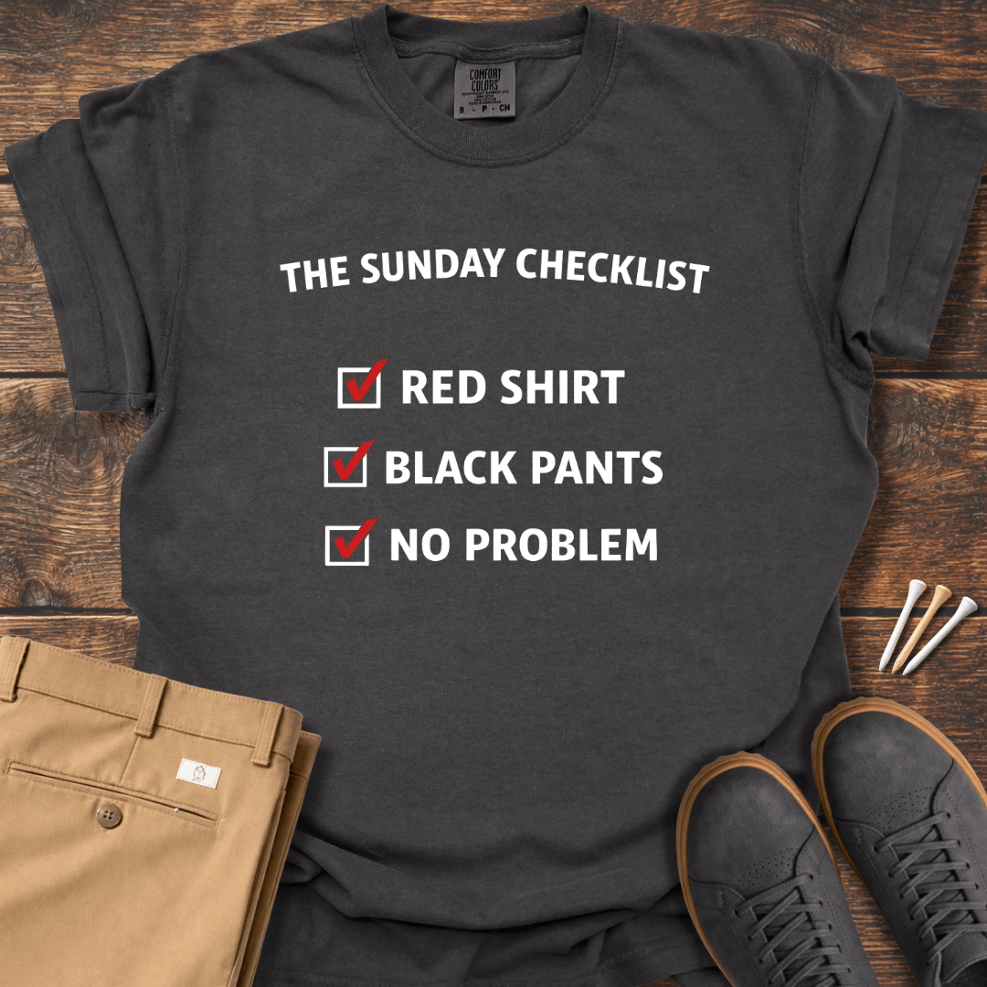 Sunday Checklist T Shirt