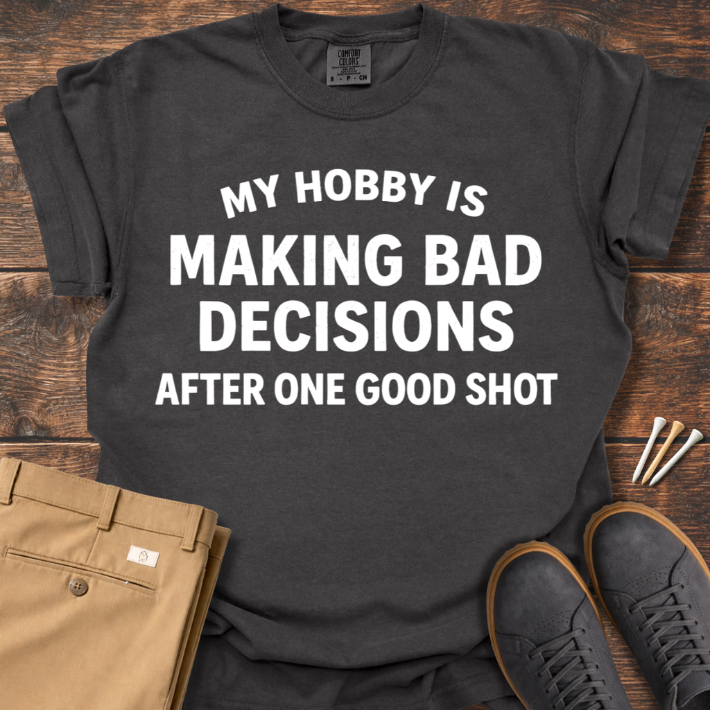 My Hobby Is T Shirt