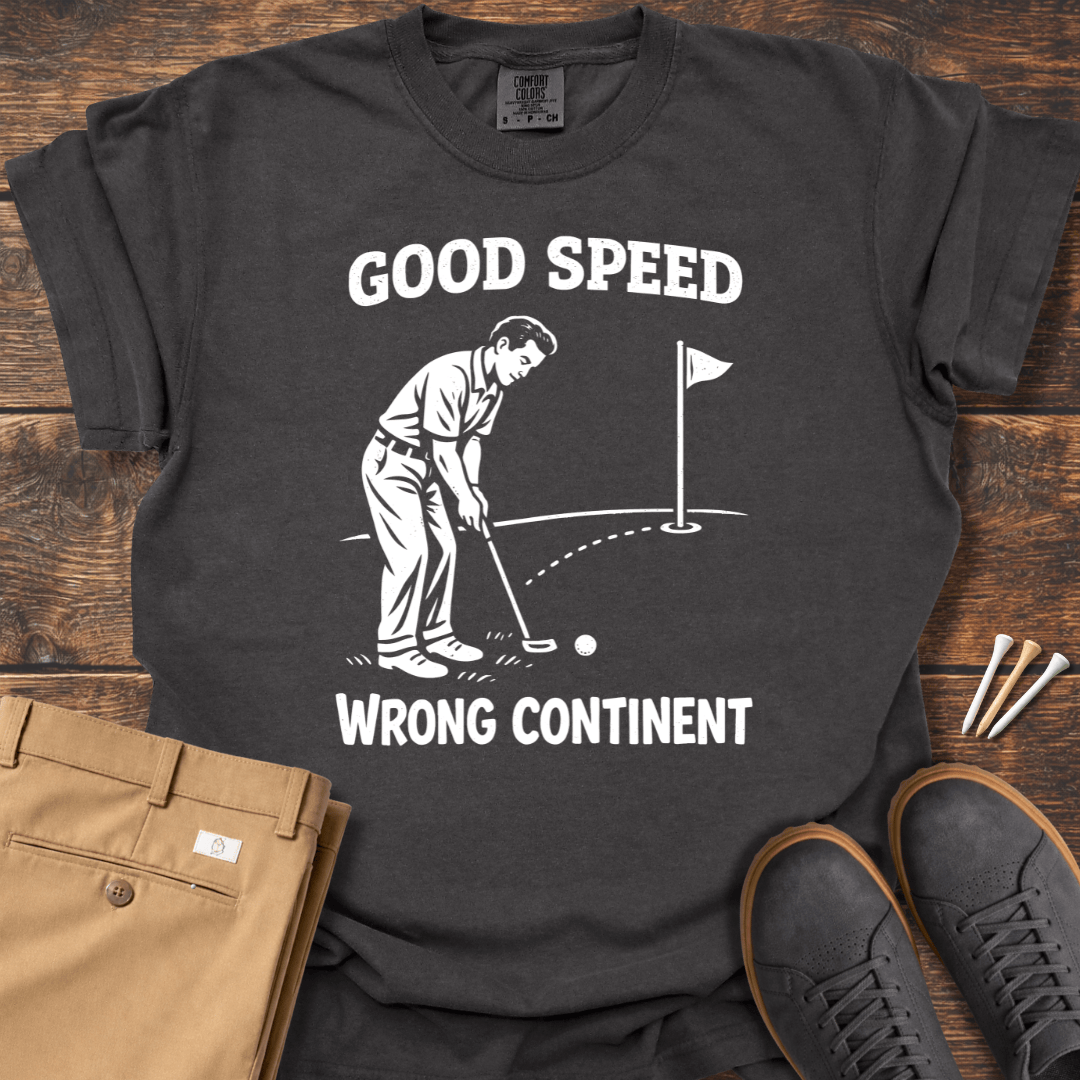 Wrong Continent T Shirt