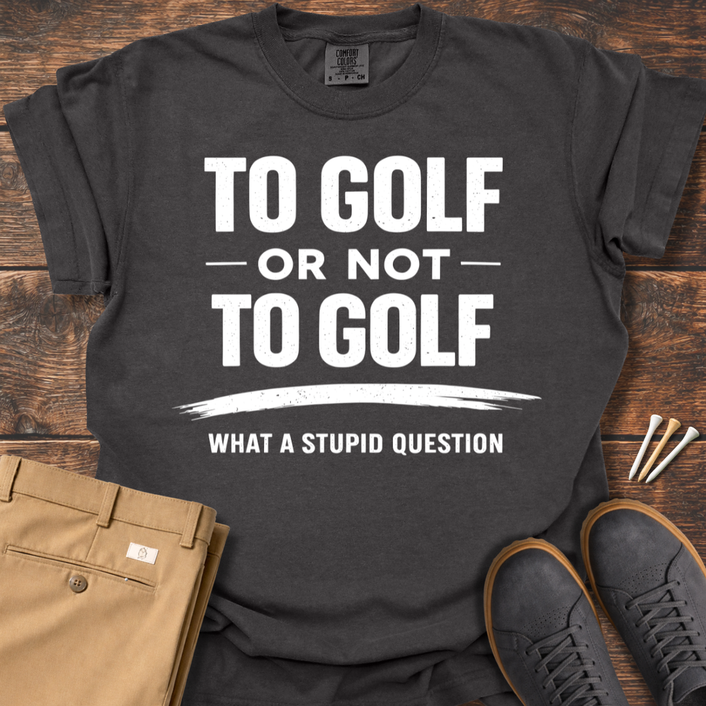 Stupid Question T Shirt