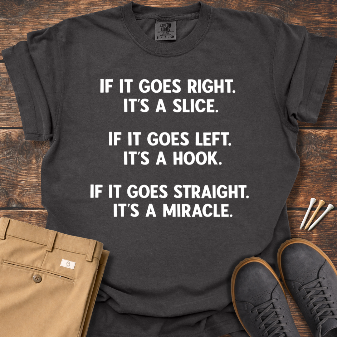 A Miracle T Shirt
