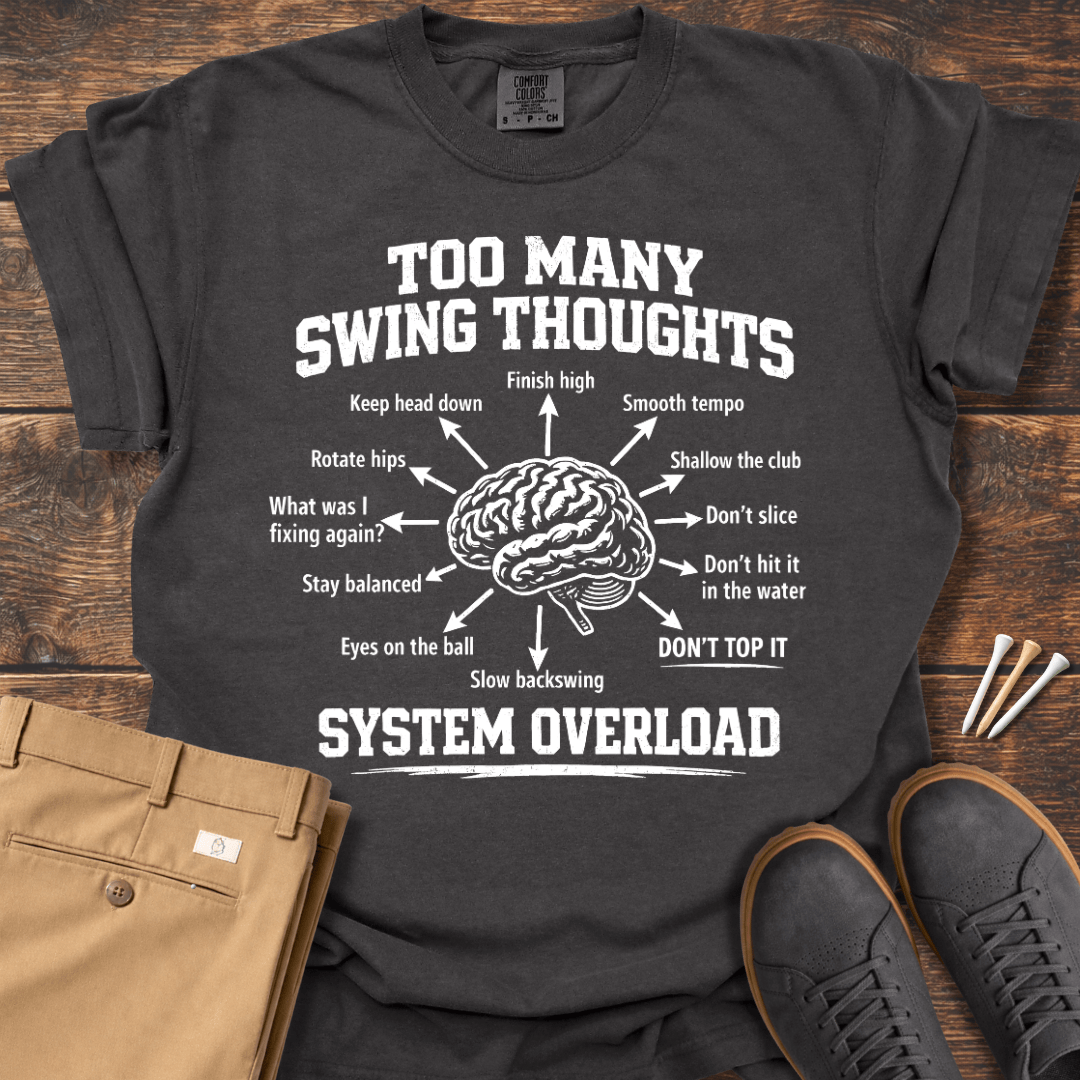 Swing Thoughts T Shirt