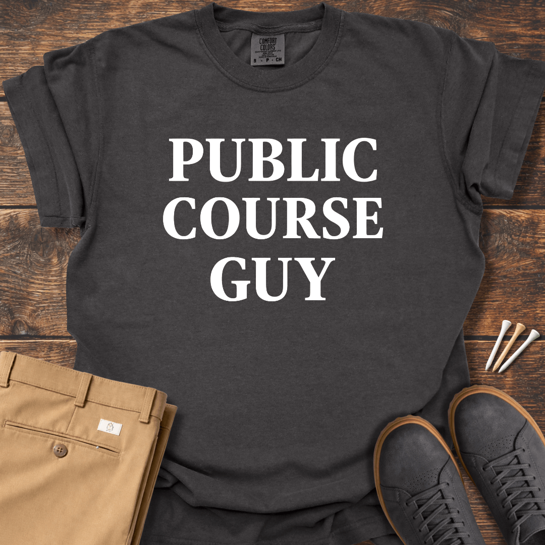 Public Course Guy T Shirt