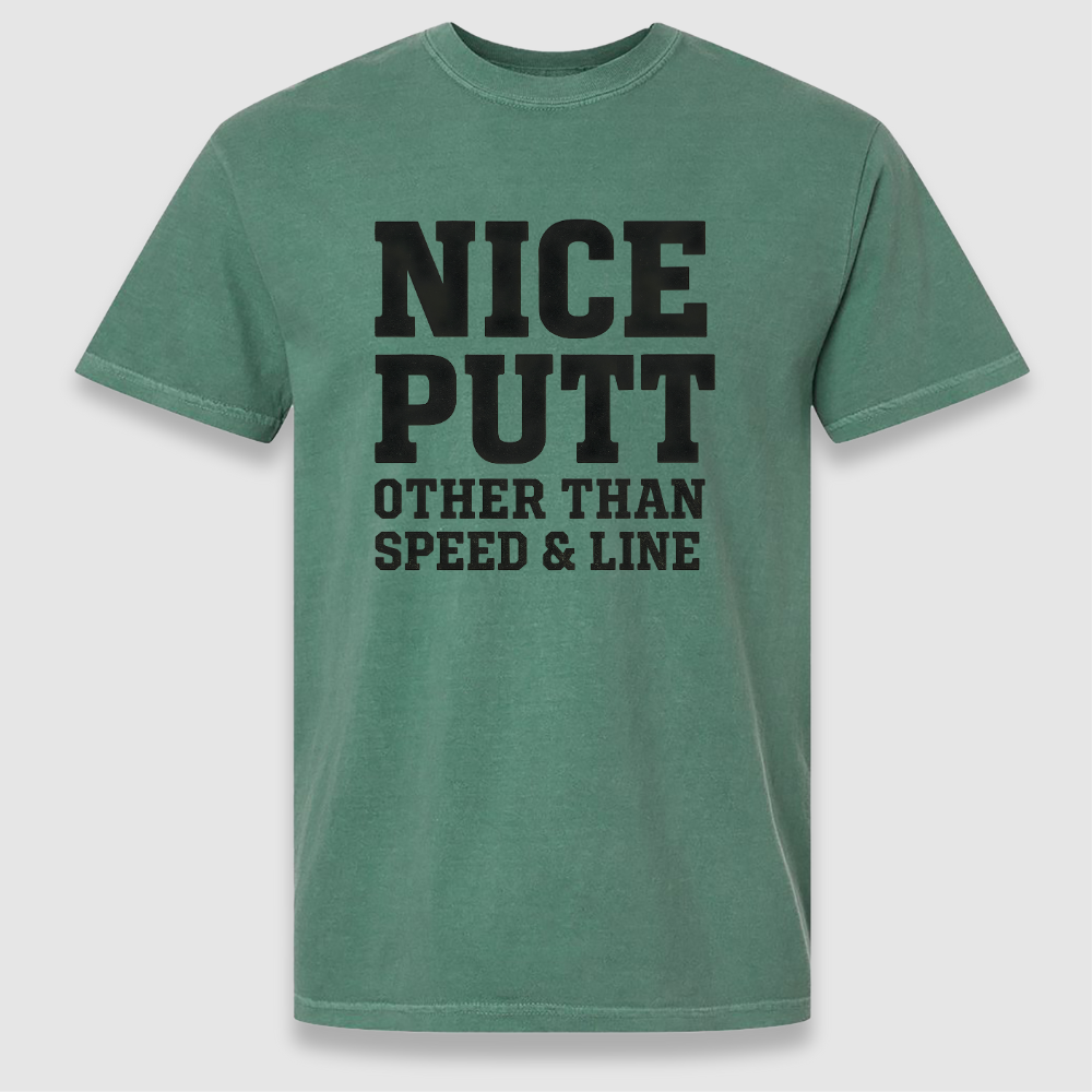 Nice Putt Tee