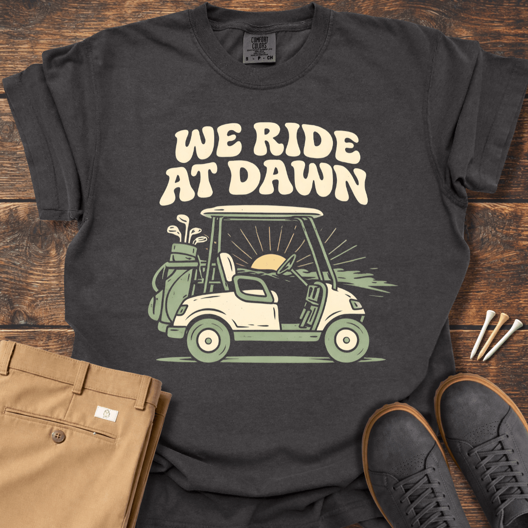 Ride At Down T Shirt