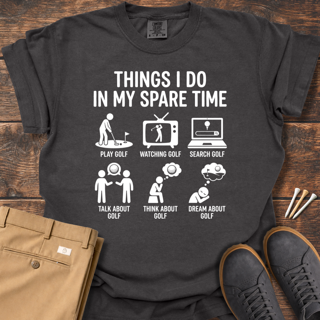My Spare Time T Shirt