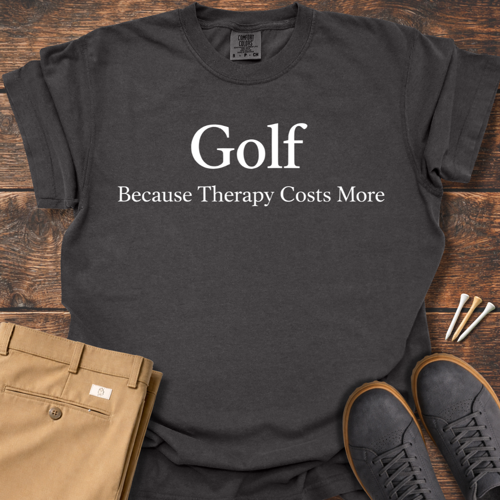 Therapy Cost More T Shirt