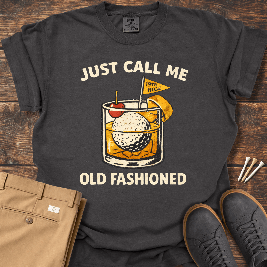 Old Fashioned T Shirt
