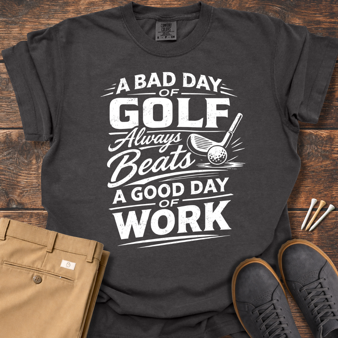 A Bad Day T Shirt