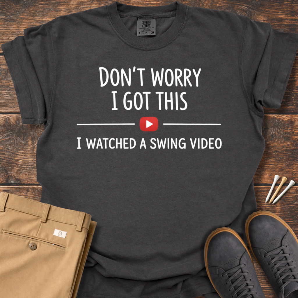 Don't Worry T Shirt
