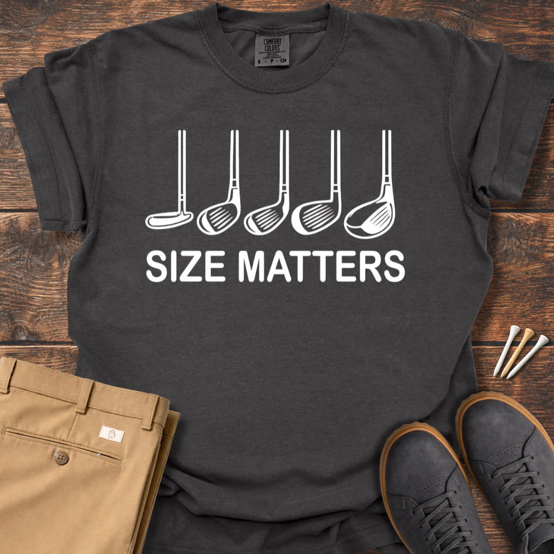 Size Matters T Shirt