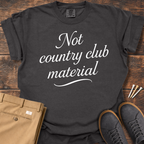 Not Country Club T Shirt