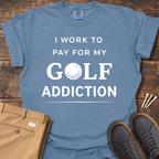 My Golf Addiction T Shirt