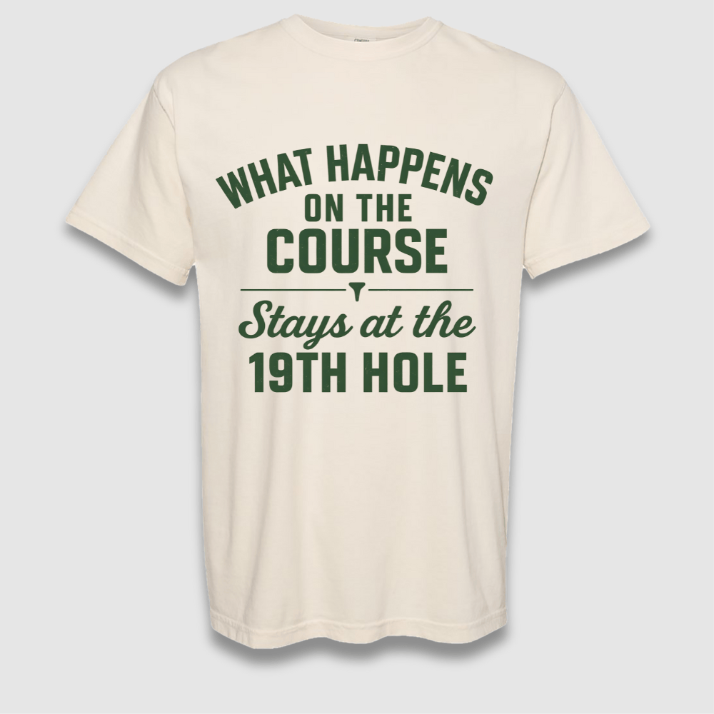 Happens On The Course T Shirt