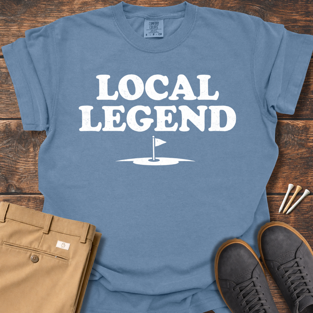 Local Legend T Shirt