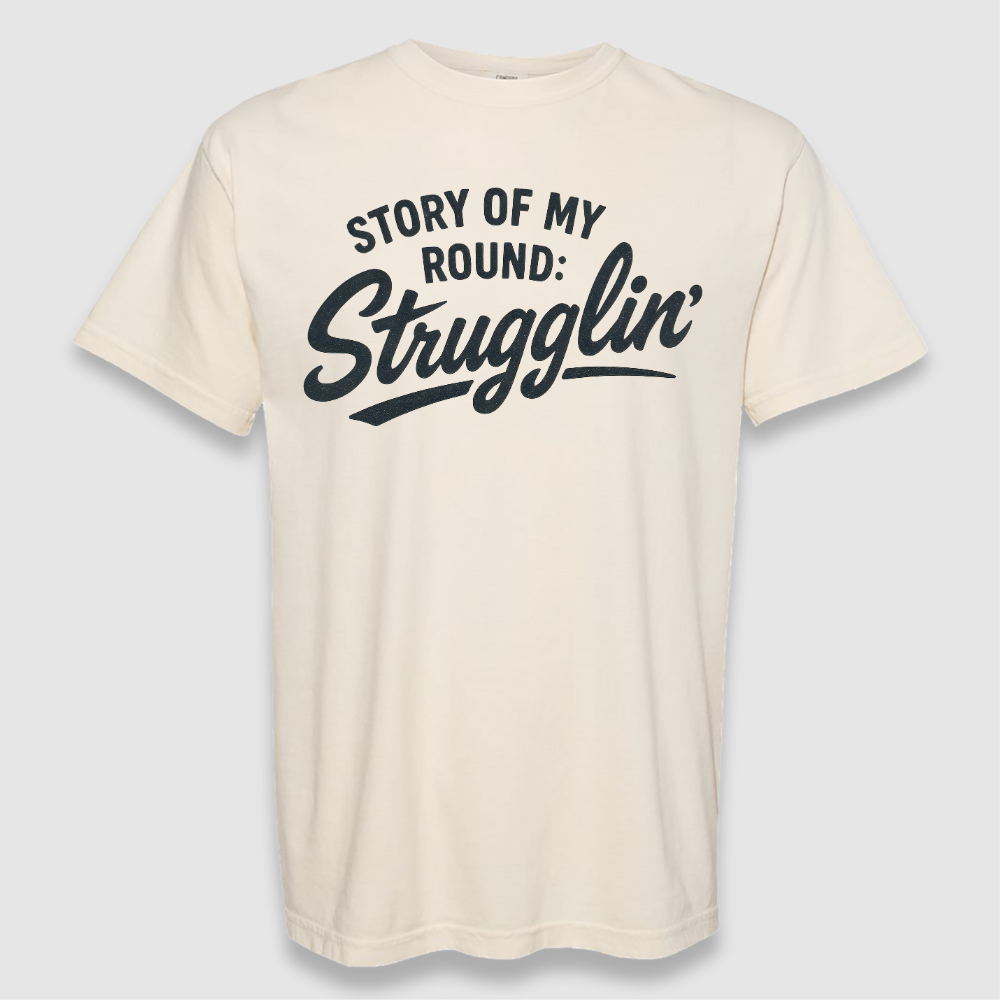Strugglin Tee