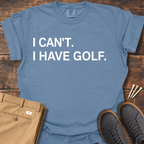 I Can't T Shirt
