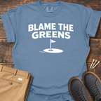 Blame The Greens T Shirt