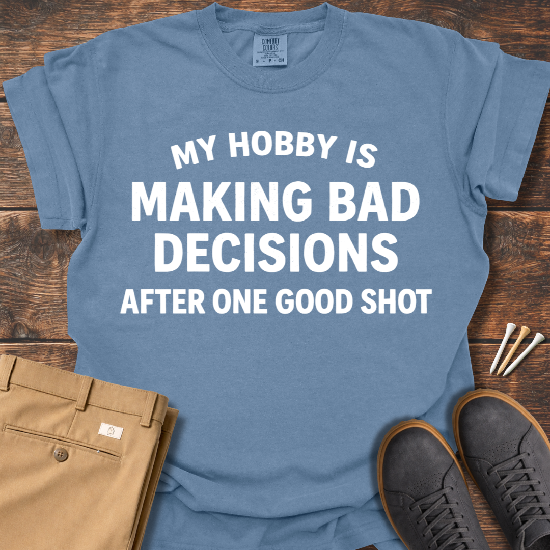 My Hobby Is T Shirt