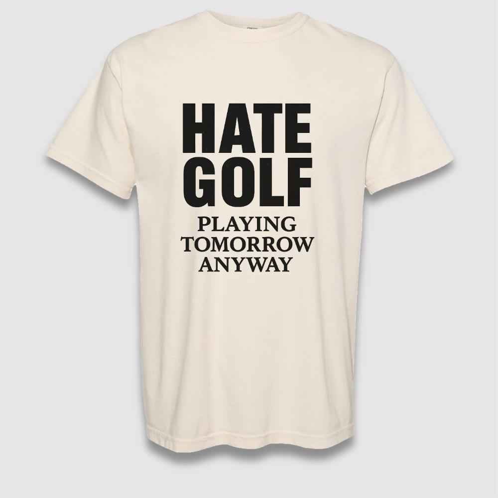 Hate Golf T Shirt