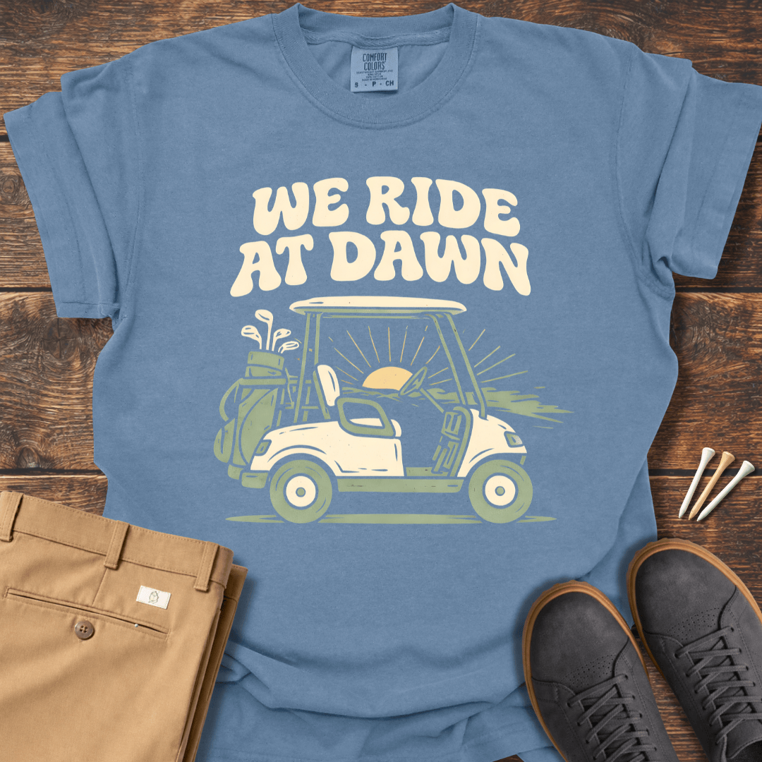 Ride At Down T Shirt