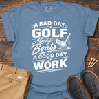 A Bad Day T Shirt