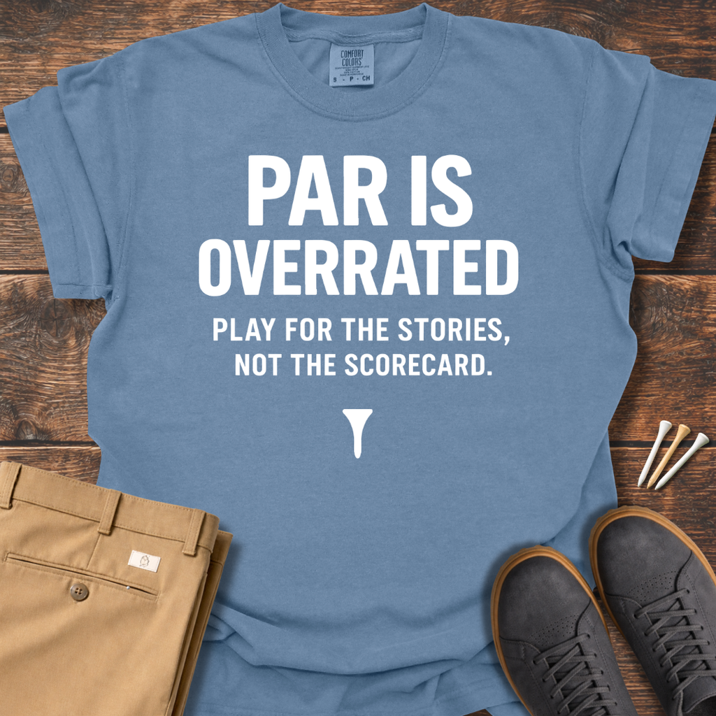 Par Is Overrated (White) T Shirt