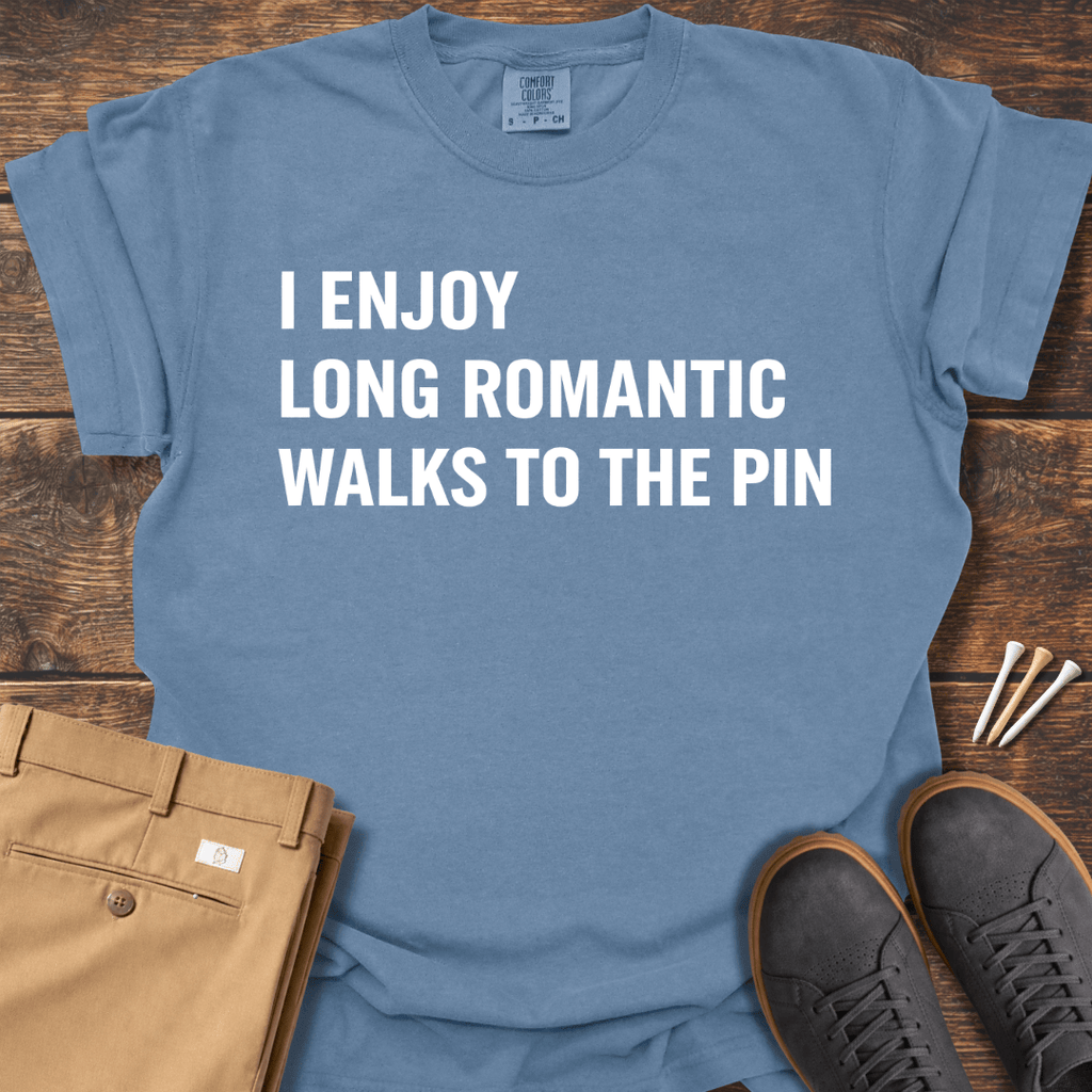 Long Romantic Walks T Shirt