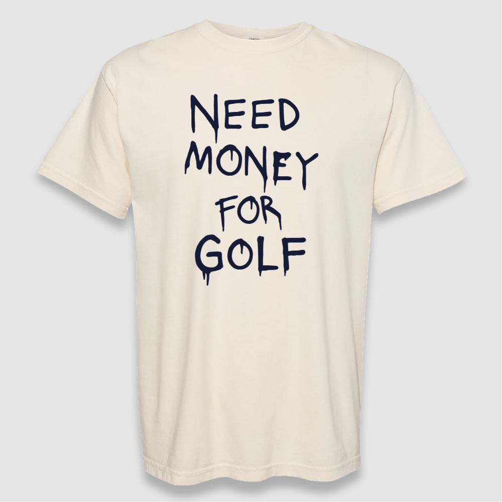 Need Money Tee
