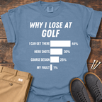 Lose At Golf T Shirt