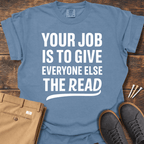 Your Job T Shirt