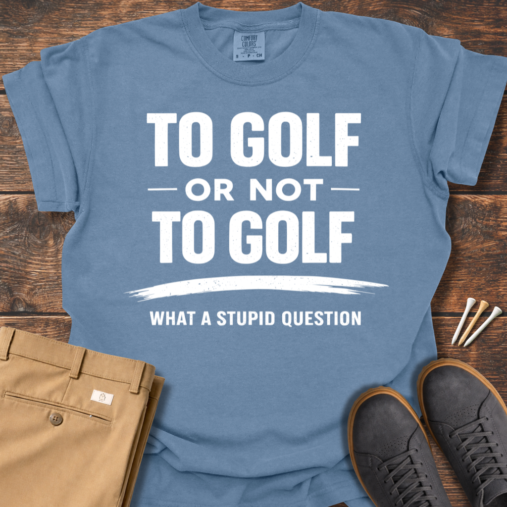 Stupid Question T Shirt