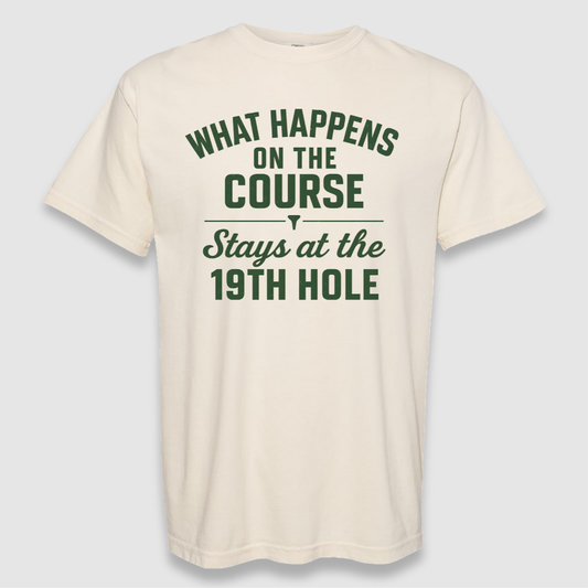 Happens On The Course Tee