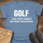 More Frustrating T Shirt