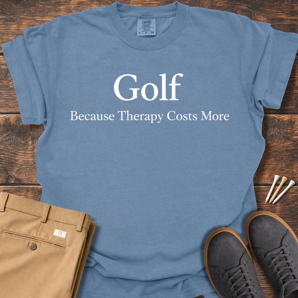 Therapy Cost More T Shirt