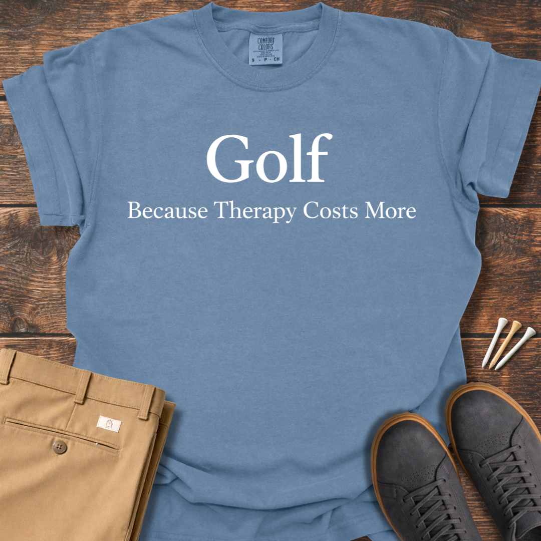 Therapy Cost More T Shirt