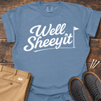 Well Sheeyit T Shirt