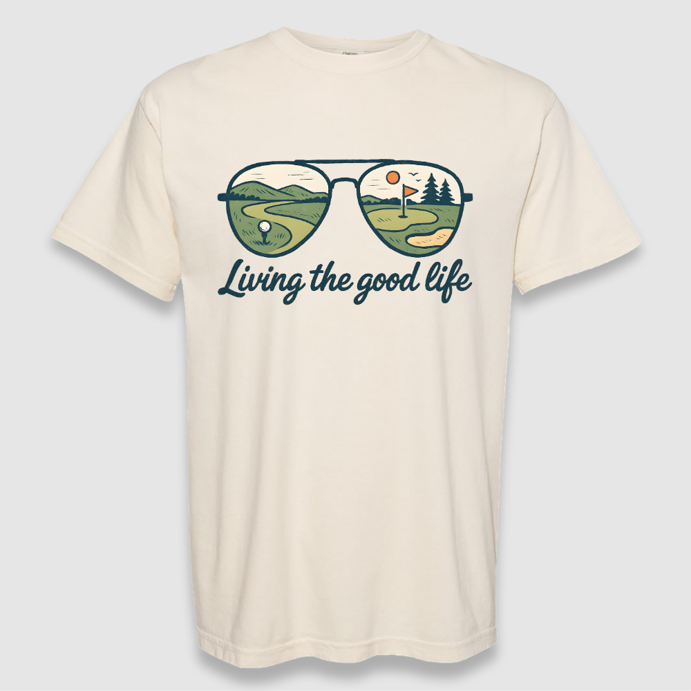 The Good Life Tee