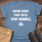 Stay Humble T Shirt
