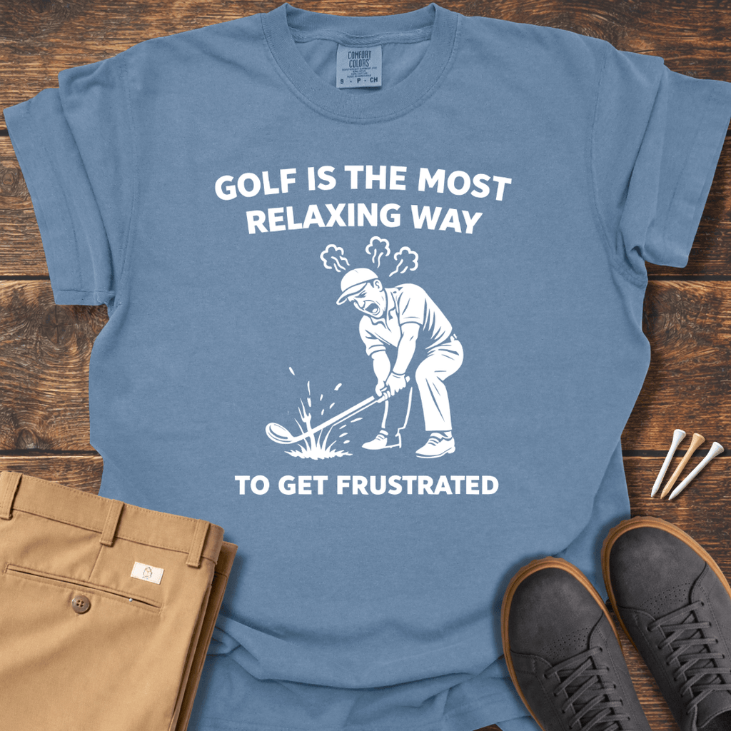 Most Relaxing Way T Shirt