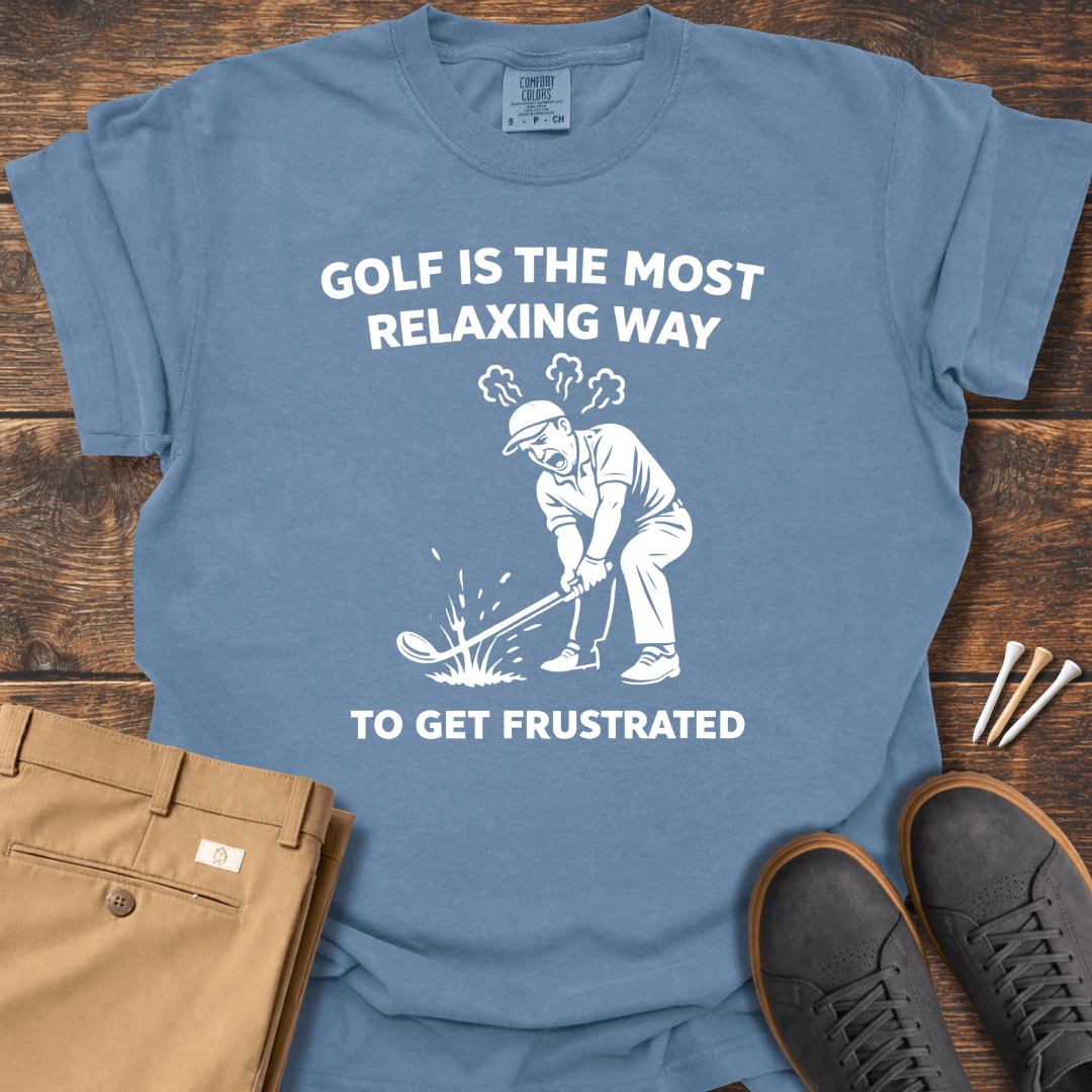 Most Relaxing Way T Shirt