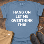 Hang On T Shirt